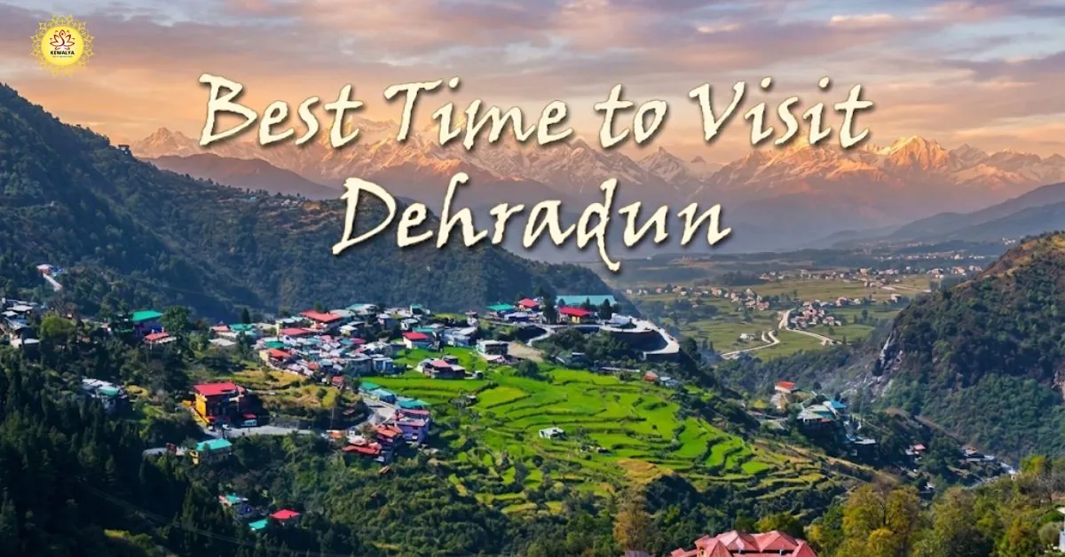 Best Time To visit Dehradun